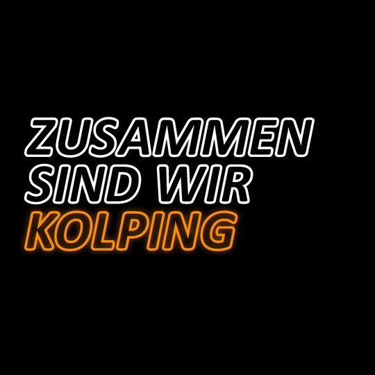 Schriftzug „Zusammen sind wir Kolping“